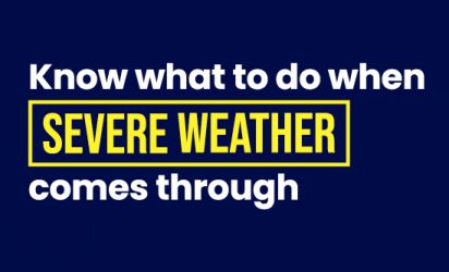 Know what to do when severe weather comes through